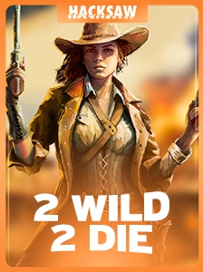 2 Wild 2 Die