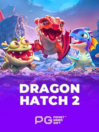 Dragon Hatch 2