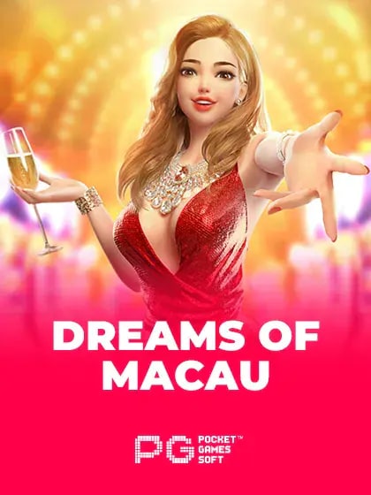 Dreams of Macau