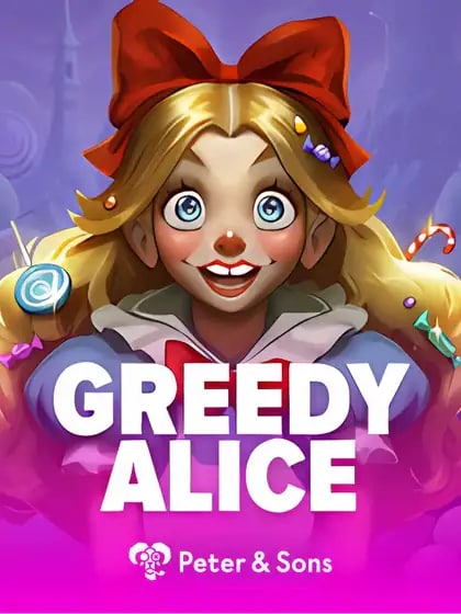 Greedy Alice
