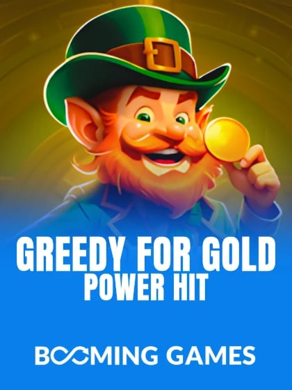Greedy for Gold Power Hit
