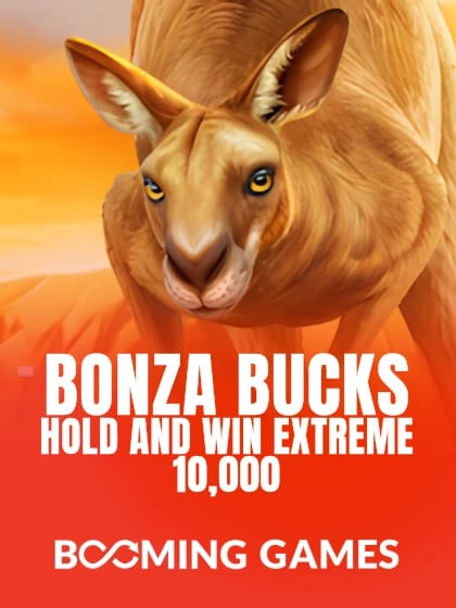 Bonza Bucks: Hold and Win Extreme 10,000