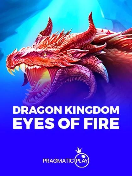 Dragon Kingdom - Eyes of Fire